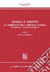 Cinema e diritto: La comprensione della dimensione giuridica attraverso la cinematografia. E-book. Formato PDF ebook
