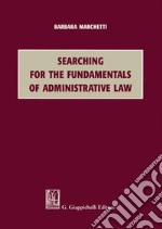 Searching for the Fundamentals of Administrative Law. E-book. Formato PDF