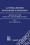 La tutela dei beni di interesse numismatico: Atti del convegno di studi del 18 maggio 2018. E-book. Formato PDF ebook di Roberto Borgogno