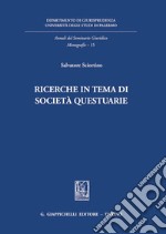 Ricerche in tema di società questuarie. E-book. Formato PDF ebook