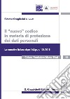 Il 'nuovo' codice in materia di protezione dei dati personali: La normativa italiana dopo il d. lgs. 101/2018. E-book. Formato PDF ebook