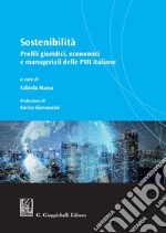 Sostenibilità: Profili giuridici, economici e manageriali delle PMI italiane. E-book. Formato PDF ebook