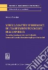 Modelli, caratteri e performance del trasferimento tecnologico delle università: Uno studio economico-aziendale multilivello delle determinanti di crescita e innovazione negli spin-off universitari. E-book. Formato PDF ebook