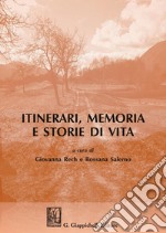 Itinerari, memoria e storie di vita. E-book. Formato PDF ebook