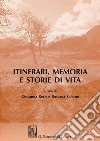 Itinerari, memoria e storie di vita. E-book. Formato PDF ebook