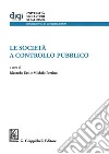 Le società a controllo pubblico. E-book. Formato PDF ebook