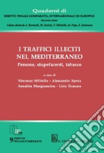 I traffici illeciti nel mediterraneo: Persone, stupefacenti, tabacco. E-book. Formato PDF