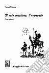 Il mio mestiere, l'avvocato. E-book. Formato PDF ebook