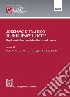 Lobbying e traffico di influenze illecite: Regolamentazione amministrativa e tutela penale. E-book. Formato PDF ebook