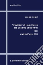 'Itinerari' di una ricerca sul sistema delle fonti: XXIII. Studi dell'anno 2019. E-book. Formato PDF ebook