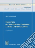 Pronuncia oggettivamente complessa e onere di impugnazione- e-Book. E-book. Formato PDF ebook