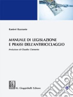 Manuale di legislazione e prassi dell'antiriciclaggio - e-Book: Prefazione di Claudio Clemente. E-book. Formato EPUB