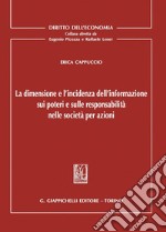 La dimensione e l'incidenza dell'informazione sui poteri e sulle responsabilità nelle società per azioni - e-Book. E-book. Formato PDF