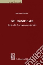 Del significare: Saggi sulla interpretazione giuridica. E-book. Formato PDF ebook