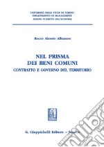 Nel prisma dei beni comuni - e-Book: Contratto e governo del territorio. E-book. Formato PDF ebook