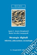 Strategie digitali: #diritto_educazione_tecnologia. E-book. Formato PDF ebook