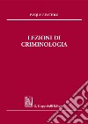 Lezioni di criminologia. E-book. Formato PDF ebook