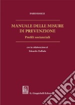 Manuale delle misure di prevenzione: Profili sostanziali. E-book. Formato PDF ebook