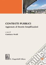 Contratti pubblici - e-Book: Aggiornato al Decreto Semplificazioni. E-book. Formato EPUB