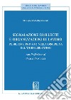 Segnalazione di illeciti e organizzazioni di lavoro - e-Book: Pubblico e privato nella disciplina del Whistleblowing. Con Prefazione di Paolo Pascucci. E-book. Formato PDF ebook