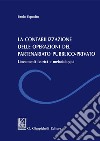 La contabilizzazione delle operazione del partenariato pubblico-privato: Lineamenti teorici e metodologici. E-book. Formato PDF ebook