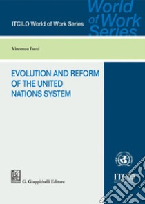 Evolution and Reform of the United Nations System - e-Book. E-book. Formato PDF ebook di Vincenzo Fucci