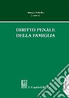 Diritto penale della famiglia - e-Book. E-book. Formato PDF ebook