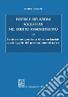 Potere e situazioni soggettive nel diritto amministrativo - e-Book: II-1 La situazione giuridica a rilievo sostanziale quale oggetto del processo amministrativo. E-book. Formato PDF ebook di Andrea Carbone