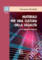 Materiali per una cultura della legalità - e-Book: 2021. E-book. Formato PDF ebook