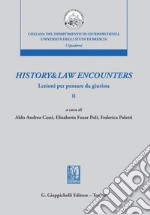 History&Law Encounters - e-Book: Lezioni per pensare da giurista - II. E-book. Formato PDF