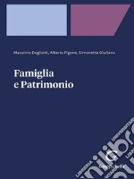 Famiglia e Patrimonio - e-Book. E-book. Formato PDF ebook