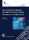 Verso una nuova 'umanità' nel rapporto con la tecnologia - e-Book: Sfide manageriali e paradigmi emergenti. E-book. Formato PDF ebook di Stefano Denicolai