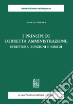 I principi di corretta amministrazione - e-Book: Struttura, funzioni e rimedi. E-book. Formato PDF ebook