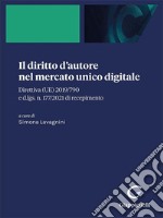 Il diritto d’autore nel mercato unico digitale - e-Pub: Direttiva (UE) 2019/790 e D.lgs. n. 177/2021 di recepimento. E-book. Formato PDF