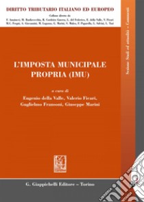 L'imposta municipale propria (IMU) - e-Book. E-book. Formato PDF ebook di Valerio Ficari