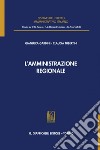 L’amministrazione regionale - e-Book. E-book. Formato PDF ebook di Gianluca Gardini