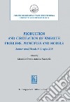 Production and circulation of whealth. Problems, principles and models - e-Book: Summer school, Brescia 8-12 luglio 2019. E-book. Formato PDF ebook di Antonio Saccoccio