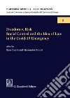 Freedom v. Risk. Social Control and the Idea of Law in the Covid-19 Emergency - e-Book. E-book. Formato PDF ebook di Alessandro Simoni