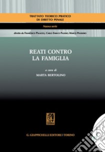 Reati contro la famiglia - e-Book. E-book. Formato PDF ebook di Roberto Bartoli