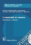 I contratti di lavoro - e-Book: Subordinati e autonomi. E-book. Formato PDF ebook di Fiorella Lunardon