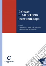 La legge n. 241 del 1990, trent'anni dopo - e-Book. E-book. Formato PDF