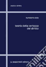 Teoria della certezza del diritto - e-Book. E-book. Formato PDF ebook