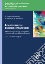 Le controversie fiscali internazionali - e-Book: Strumenti di prevenzione, cooperazione tra istituzioni e processo nell'epoca della globalizzazione. E-book. Formato PDF ebook