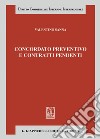 Concordato preventivo e contratti pendenti - e-Book. E-book. Formato PDF ebook di Valentino Sanna