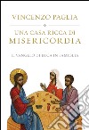 Una casa ricca di misericordia. Il Vangelo di Luca in famiglia. E-book. Formato EPUB ebook