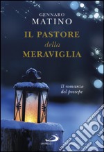 Il pastore della meraviglia. Il romanzo del presepe. E-book. Formato EPUB ebook