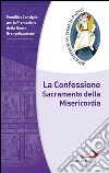 La Confessione Sacramento della Misericordia. E-book. Formato EPUB ebook