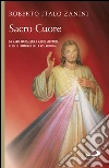 Sacro cuore. Da Maria Maddalena a Madre Speranza. Il volto femminile della Misericordia. E-book. Formato EPUB ebook di Roberto Italo Zanini