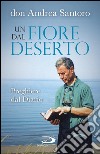 Un fiore dal deserto. Preghiere dal diario. E-book. Formato EPUB ebook