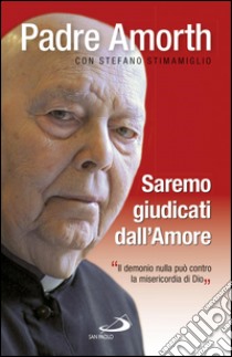 Saremo giudicati dall'amore. 